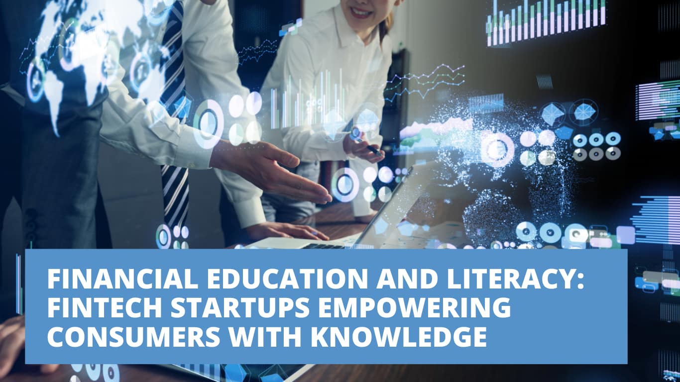 Why Financial Literacy and Fintech Are Becoming Inseparable Partners