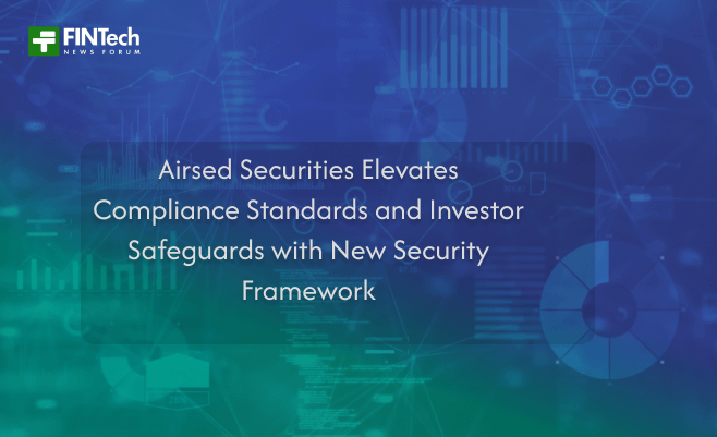 Airsed Securities Elevates Compliance Standards and Investor Safeguards with New Security Framework