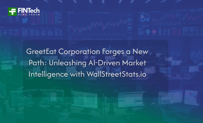 GreetEat Corporation Forges a New Path: Unleashing AI-Driven Market Intelligence with WallStreetStats.io