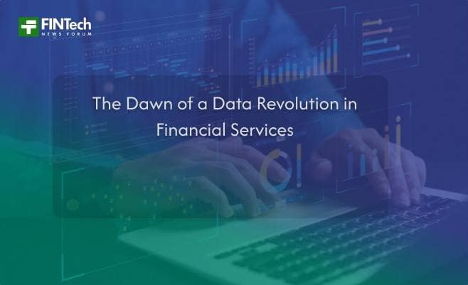The Dawn of a Data Revolution in Financial Services