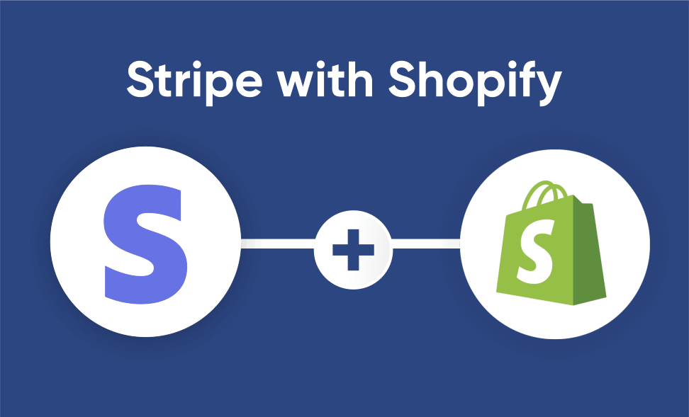 Stripe Partners with Shopify to Power One-Click Checkout for Global Merchants